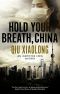 [Inspector Chen Cao 10] • Hold Your Breath, China